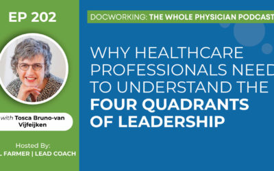 Why Healthcare Professionals Need to Understand the Four Quadrants of Leadership