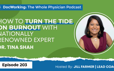 How to Turn the Tide on Burnout with Nationally Renowned Expert Dr. Tina Shah